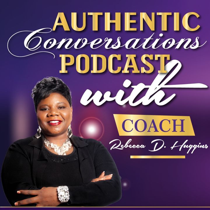 Authentic Conversations w/Coach Rebecca
