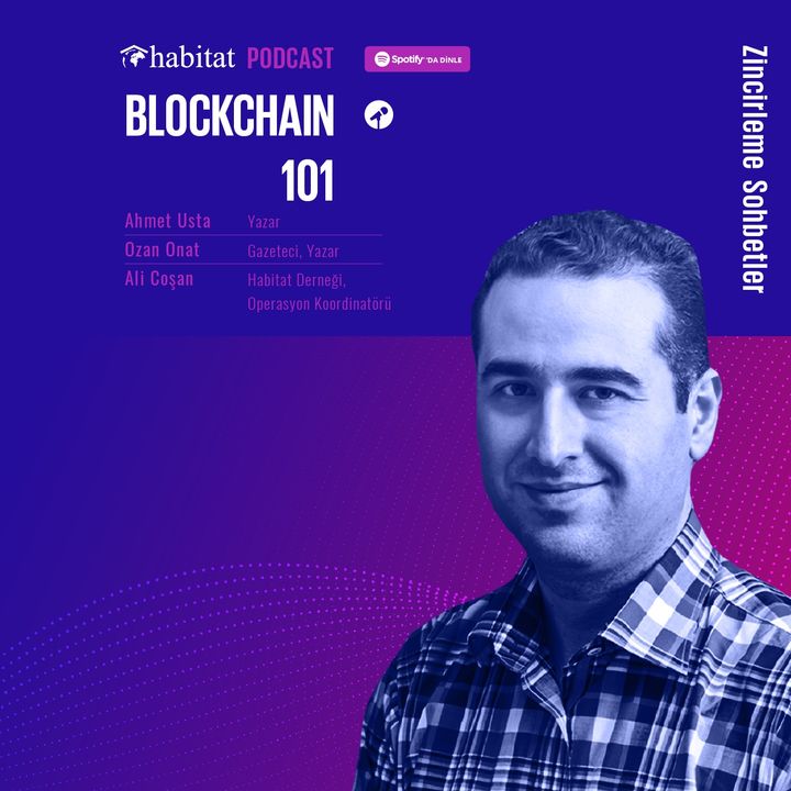Ahmet Usta ile Blockchain 101