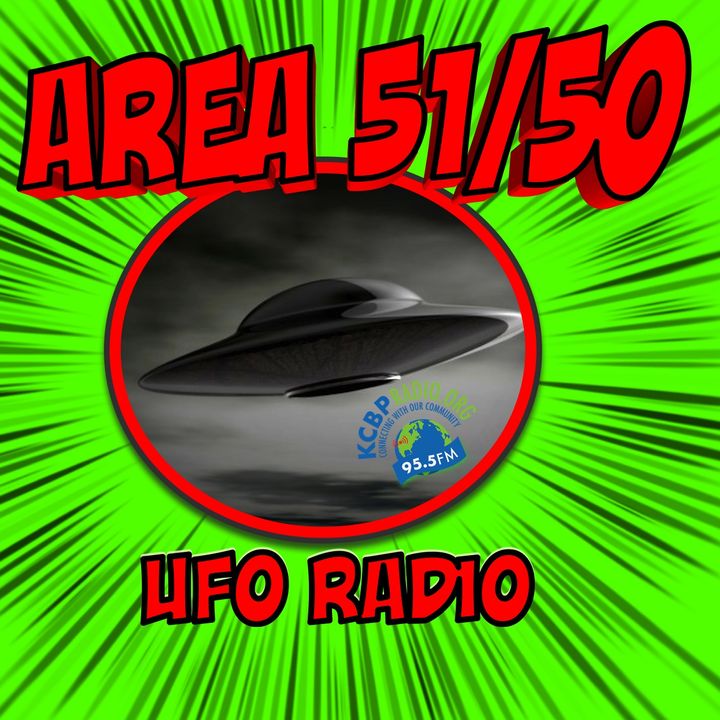 AREA 5150 UFO RADIO 95.5 FM KCBP 8-21-2022