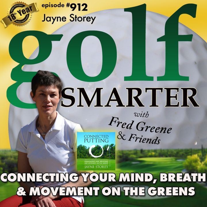 Connecting Your Mind, Breath & Movement On The Greens featuring Teacher/Author Jayne Storey
