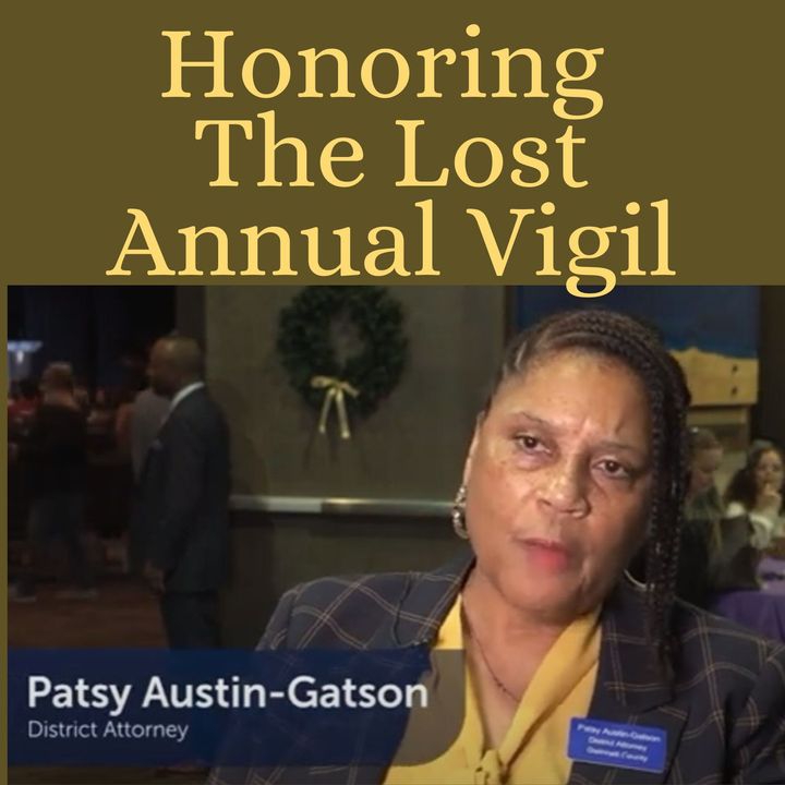 District Attorney Patsy Austin Gatson Honors The Lost Annual Vigil