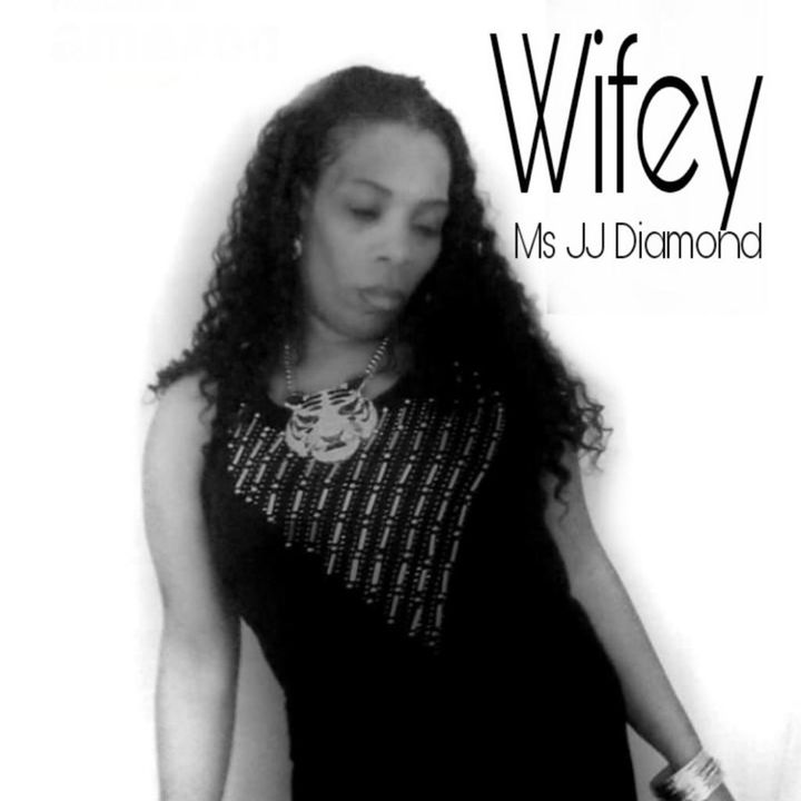 wifey-Ms JJ Diamond