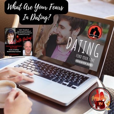 What Are Your Fears  In Dating
