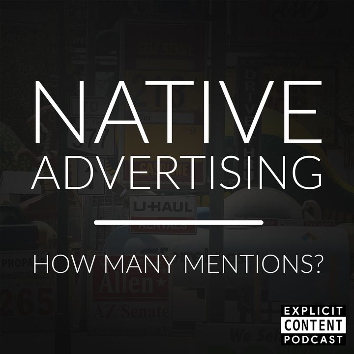 ECP05 - Native Advertising - When Should I Mention My Brand?