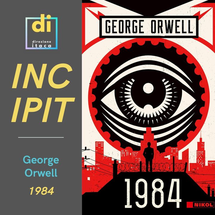 INCIPIT - 1984, di George Orwell (1949)