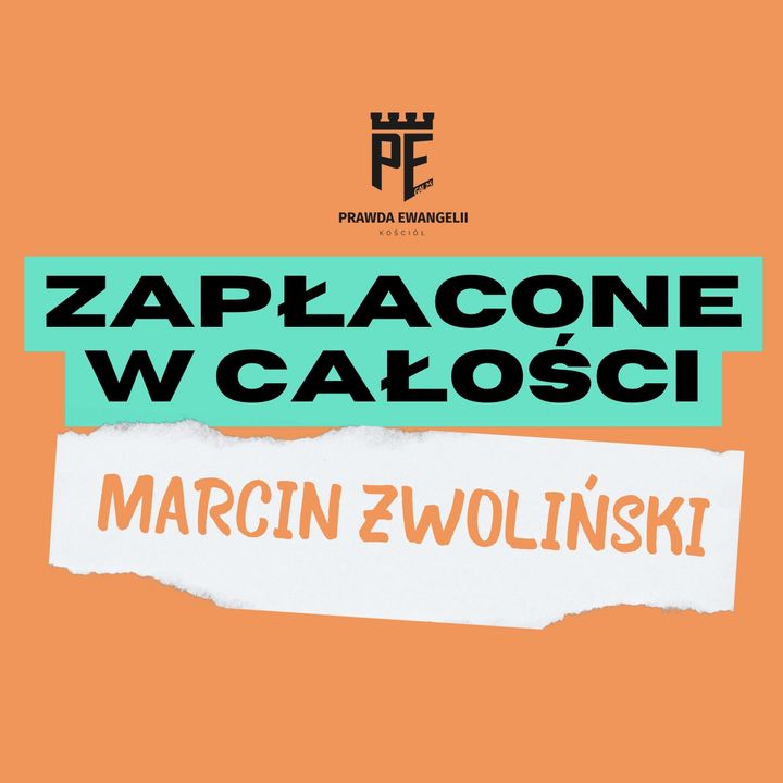 Zapłacone w całości | Marcin Zwoliński