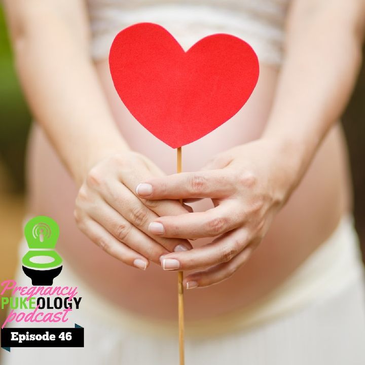 Common Pregnancy Heart Conditions Pregnant Pukeology Podcast Episode 46