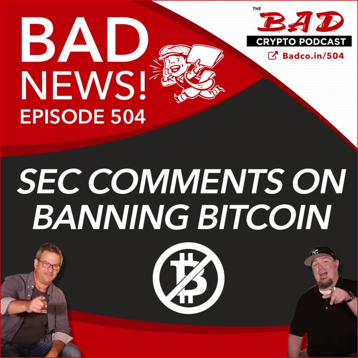 SEC Comments on Banning Bitcoin - Bad News For 4/15/21
