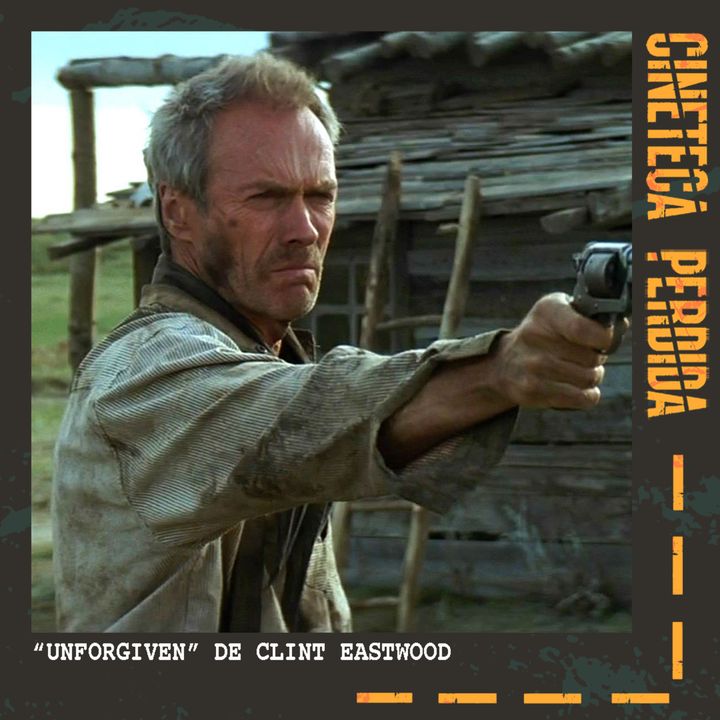 141 | "Unforgiven" de Clint Eastwood