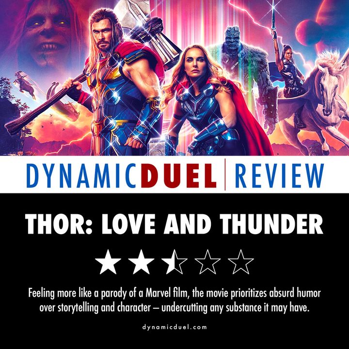 Thor: Love and Thunder (2022) - Movie Review