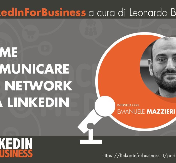 22-Come comunicare un network via LinkedIn - intervista-Emanuele-Mazzieri