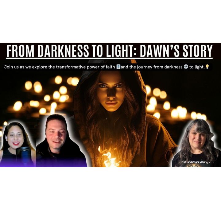 Strange O'Clock Podcast - From Occult Darkness to the Light of Jesus: Dawn's Story