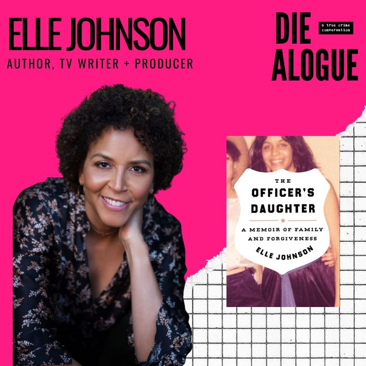 Elle Johnson | TV Writer + Author, 'The Officer's Daughter'