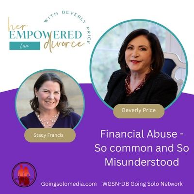 Financial Abuse So Common & So MisUnderstood with Stacy Francis