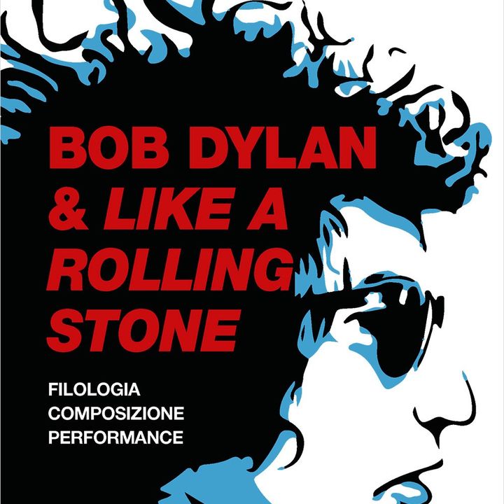 Mario Gerolamo Mossa "Bob Dylan & Like a rolling stone"