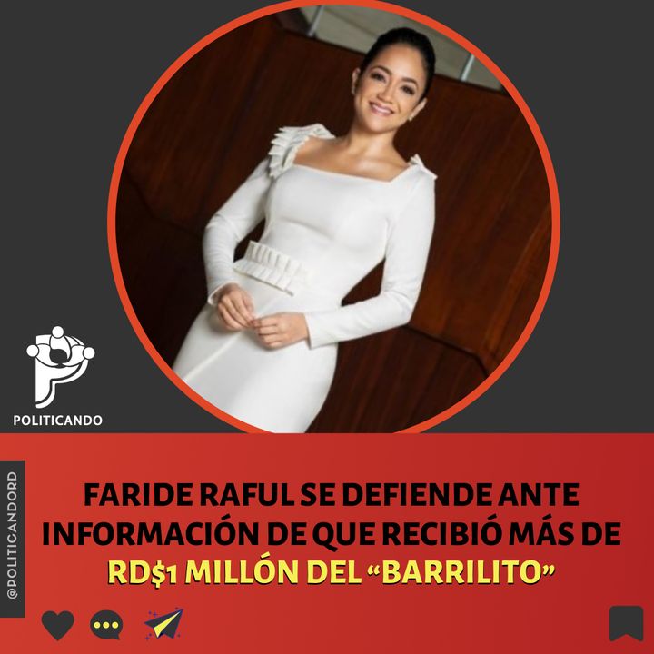 Ep.030| Faride Raful afirma que su posición es “redirigir los recursos del ‘barrilito’”
