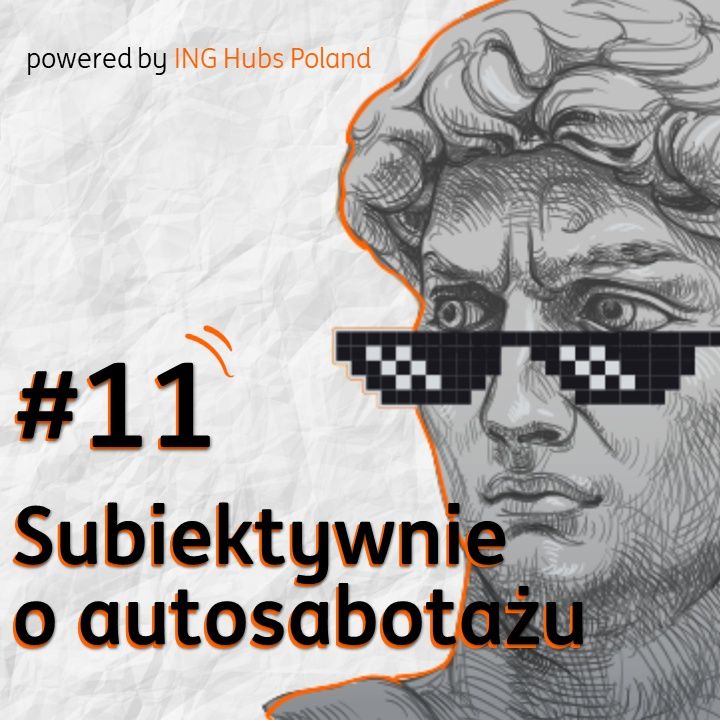 #11 Subiektywnie o autosabotażu