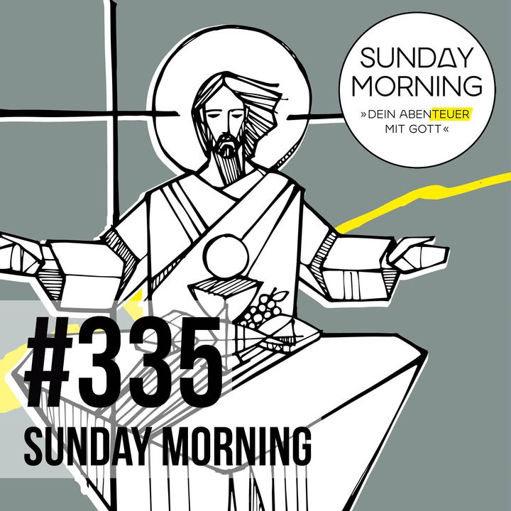 DEEP DIVE - Eucharistie 1 | Sunday Morning #335