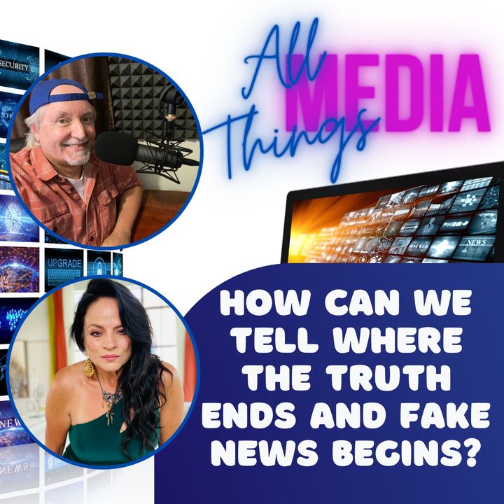 How Can We Tell Where the Truth Ends and Fake News Begins?