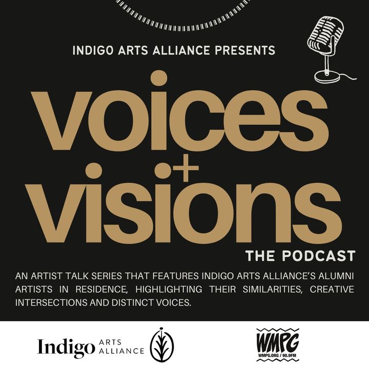 Voices + Visions: The Podcast