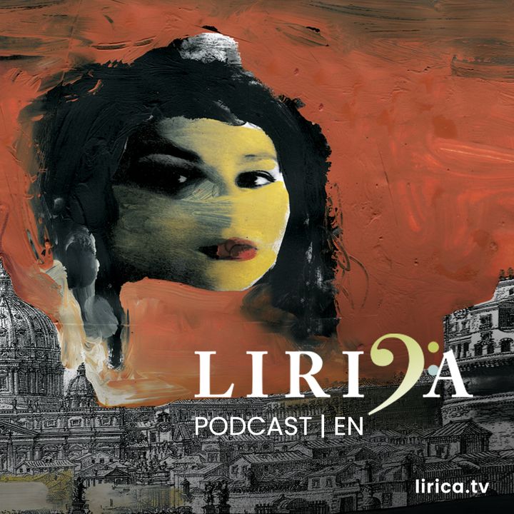 Lirica - Italy’s cultural heritage podcast