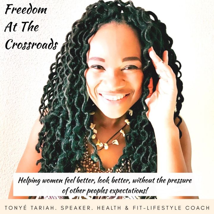 Episode 31 - Freedom At The Crossroads:Balanced Livng For Women