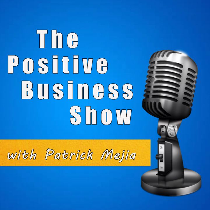 The Positive Business Show