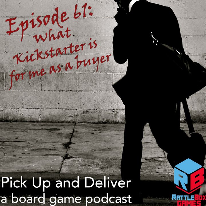 061: What Kickstarter is for me as a consumer