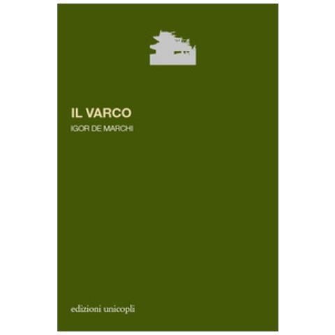 Igor De Marchi "Il varco"