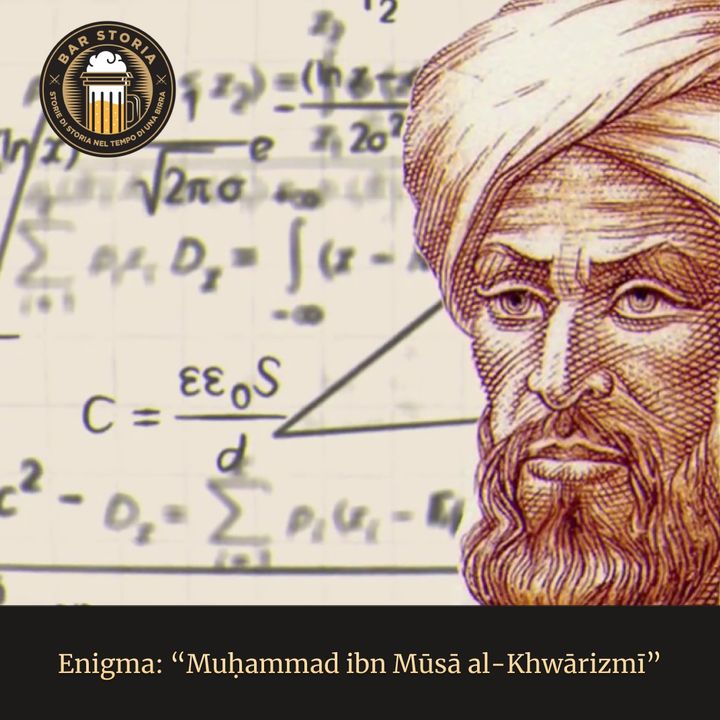 Enigma - Muḥammad ibn Mūsā al-Khwārizmī