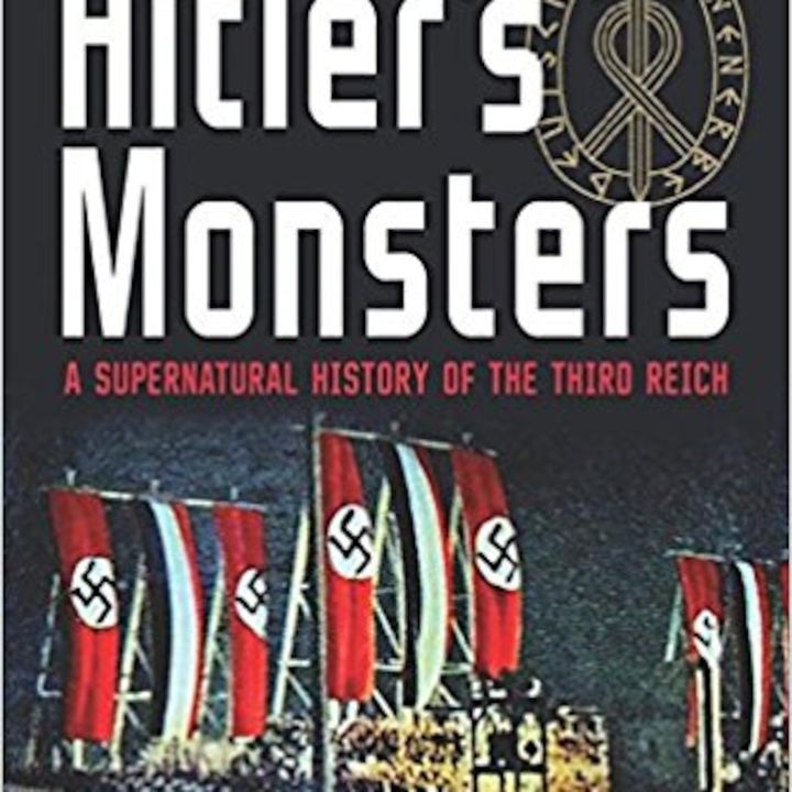 Conspirinormal Episode 183- Dr. Eric Kurlander (Hitler's Monsters)