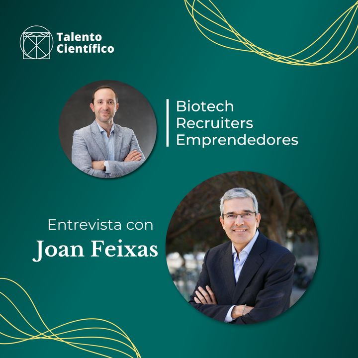 Del laboratorio a la cima en la industria farmacéutica: Entrevista con Joan Feixas