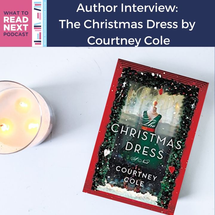#425 Author Interview: The Christmas Dress by Courtney Cole