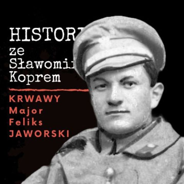 Rotmistrz Jaworski – legenda wojny polsko-bolszewickiej. Historia z Koprem