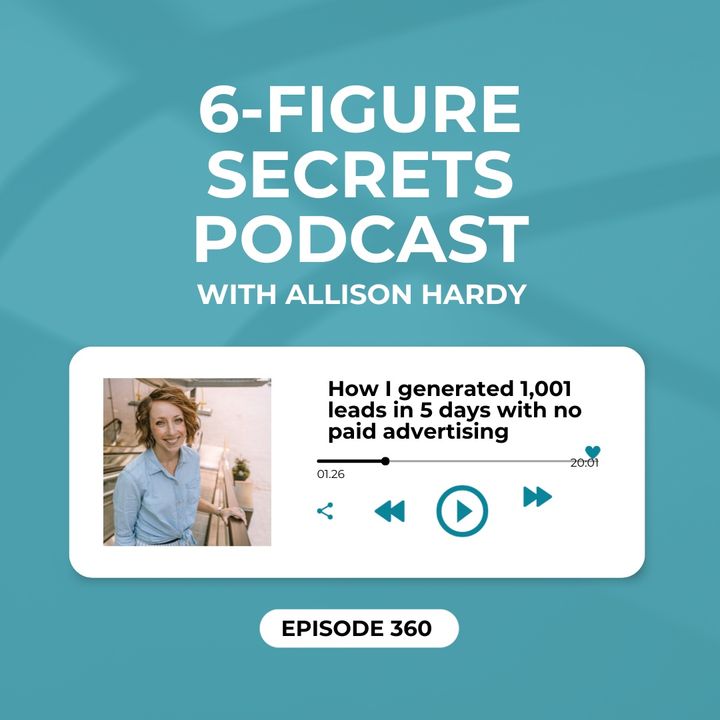 EP 360 | How I generated 1,001 leads in 5 days with no paid advertising