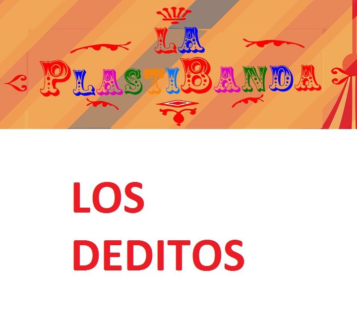 La PlastiBanda - Los Deditos