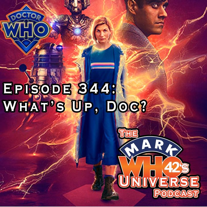 Episode 344 - What’s Up, Doc?