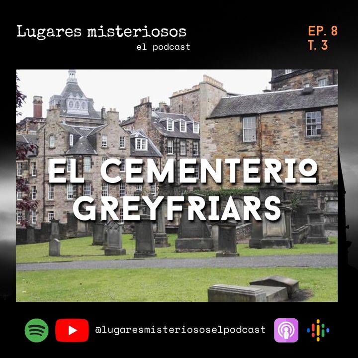 El Cementerio Greyfriars y el que no debe ser nombrado - T3E8