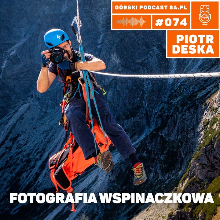 #074 8a.pl - Piotr Deska. Fotografia wspinaczkowa.