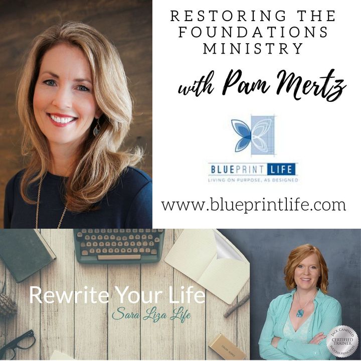 Restoring the Foundations with Pam Mertz