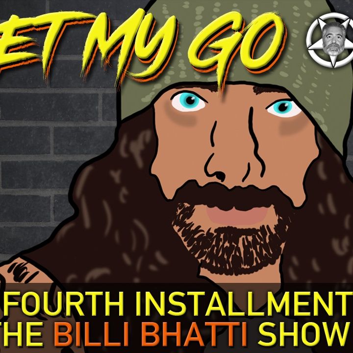 Ep. 89: The Fourth Installment of The Bill Bhatti Show