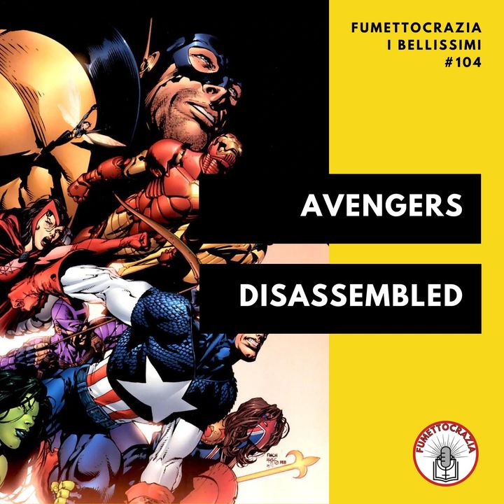 [#104] Avengers Disassembled