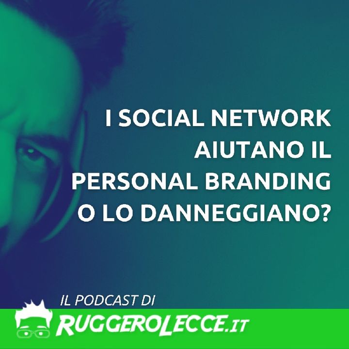 I social network aiutano il personal branding o lo danneggiano?