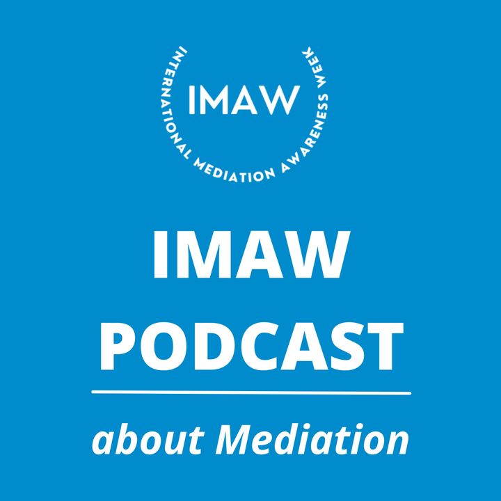 IMAW Podcast - About Mediation!