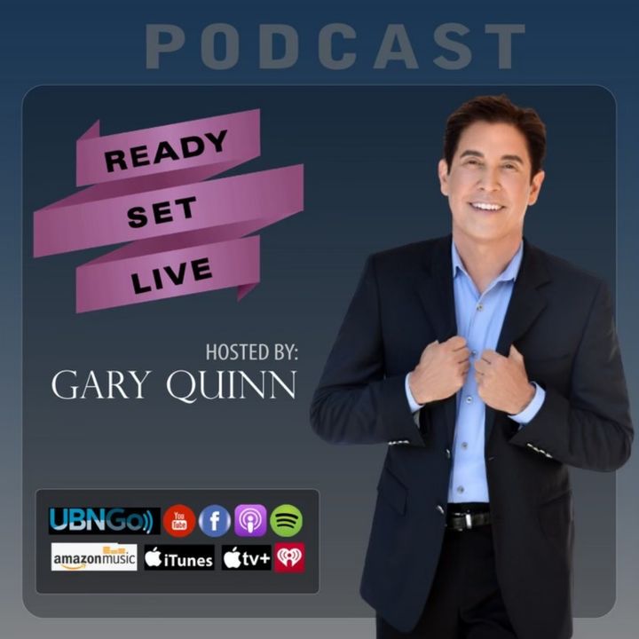 Ready, Set, Live with Gary Quinn