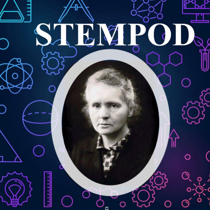 Prominent STEM figures- Marie Curie