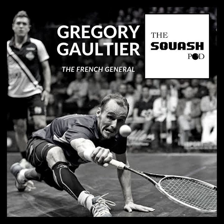 The Squash Pod bank holiday special with Gregory Gaultier