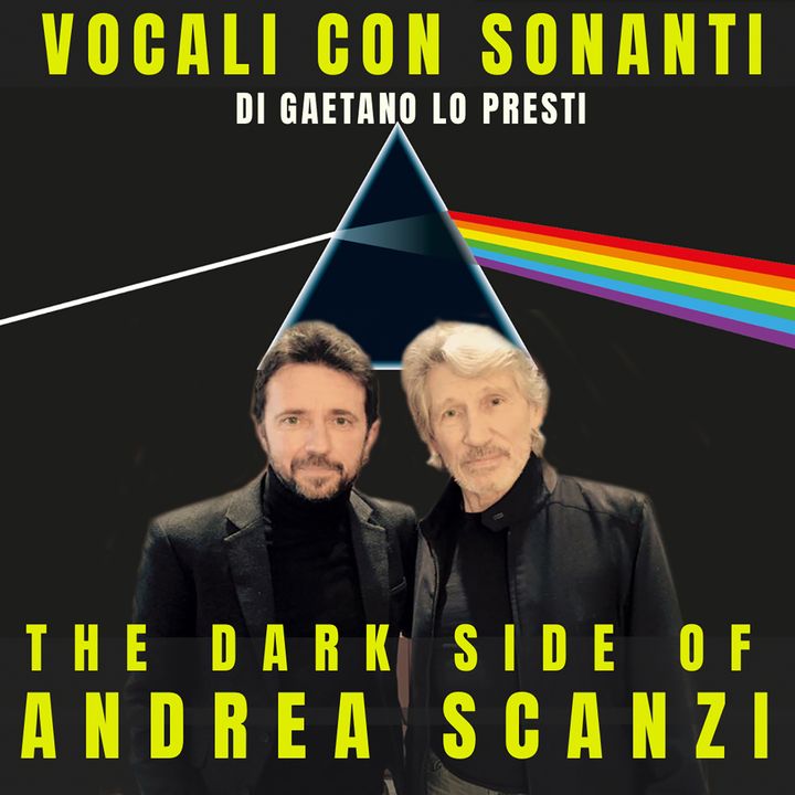 37) The dark side of ANDREA SCANZI
