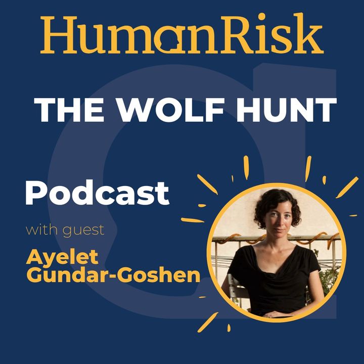 Ayelet Gundar-Goshen on The Wolf Hunt