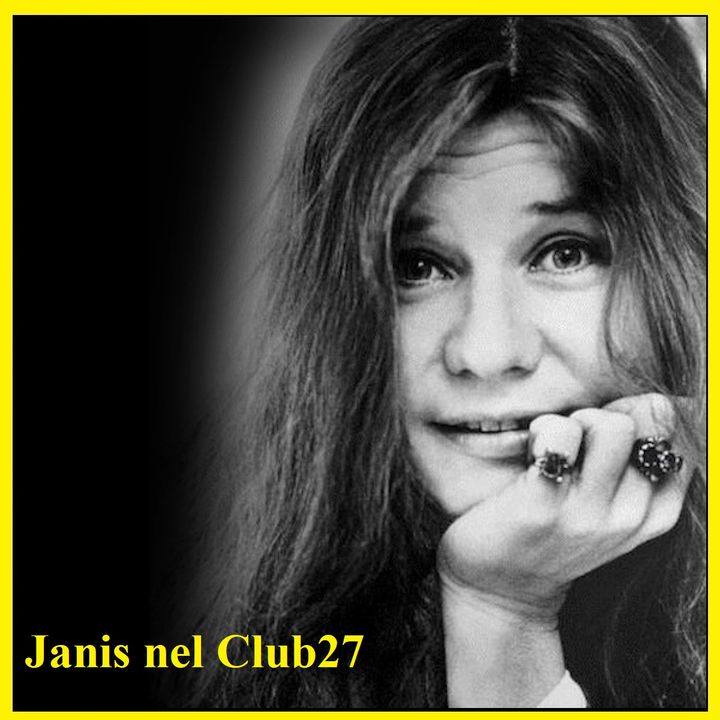 Janis Joplin e la leggenda del Club 27